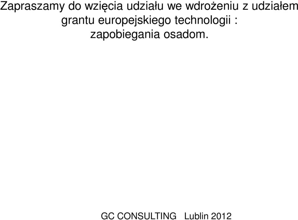 udziałem grantu