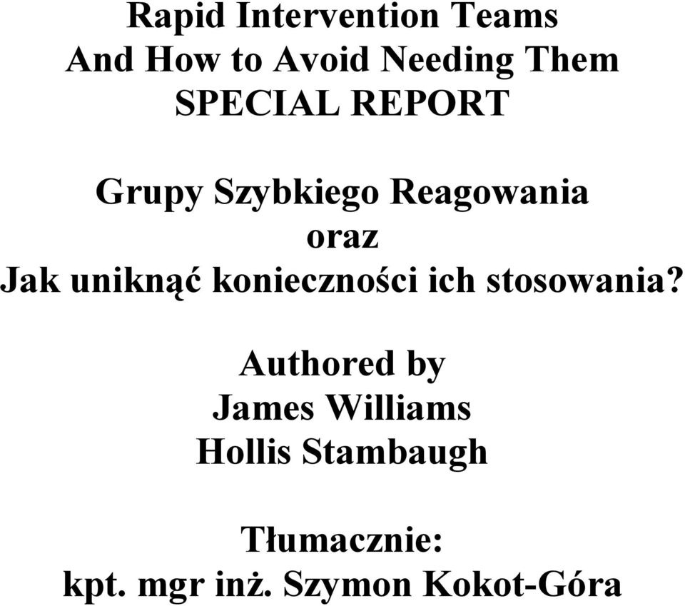 uniknąć konieczności ich stosowania?