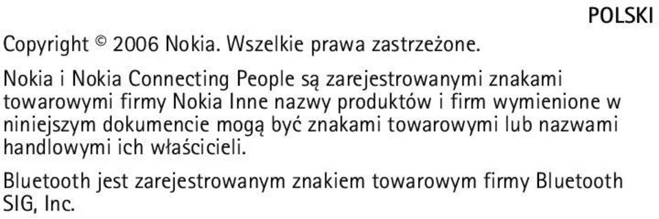 Inne nazwy produktów i firm wymienione w niniejszym dokumencie mog± byæ znakami