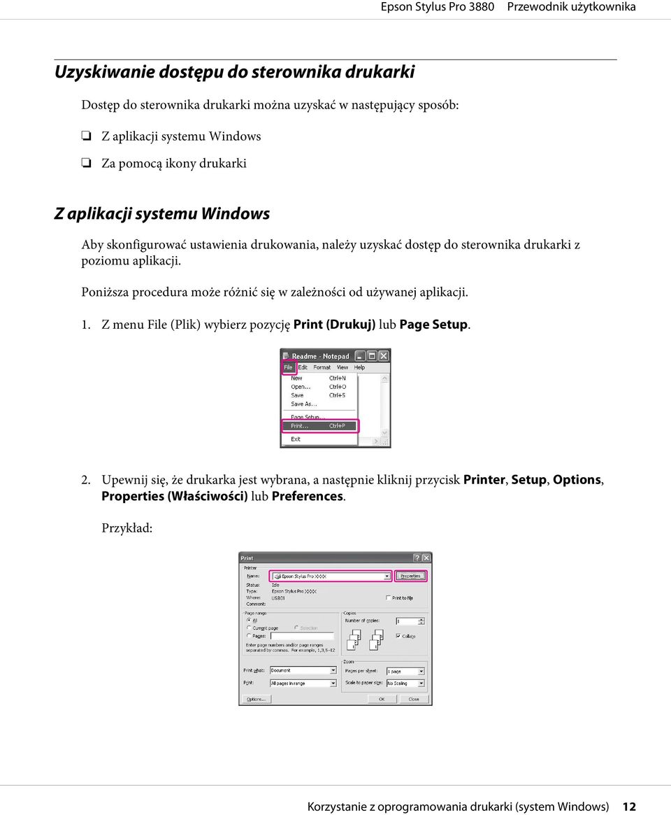 Poniższa procedura może różnić się w zależności od używanej aplikacji. 1. Z menu File (Plik) wybierz pozycję Print (Drukuj) lub Page Setup. 2.