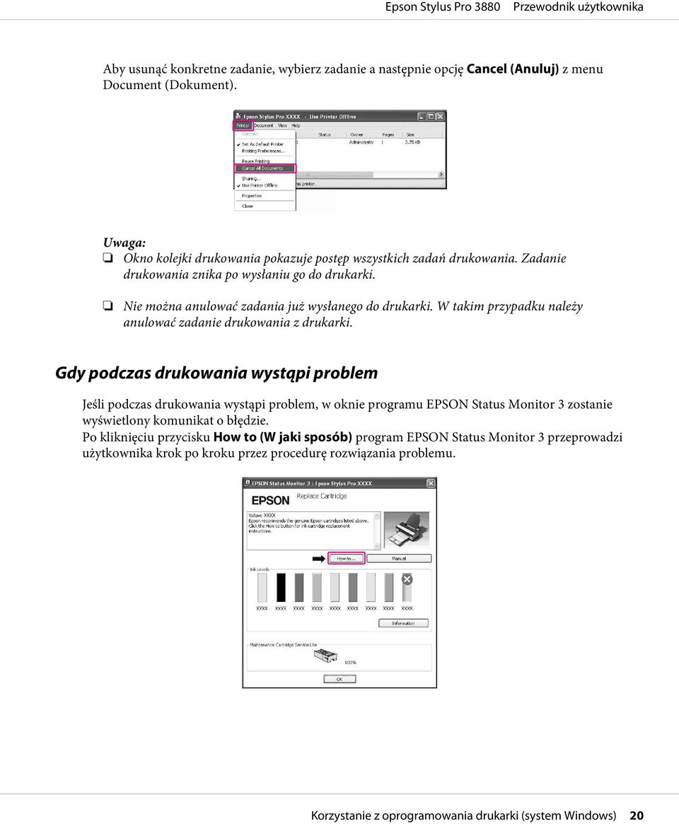 Gdy podczas drukowania wystąpi problem Jeśli podczas drukowania wystąpi problem, w oknie programu EPSON Status Monitor 3 zostanie wyświetlony komunikat o błędzie.