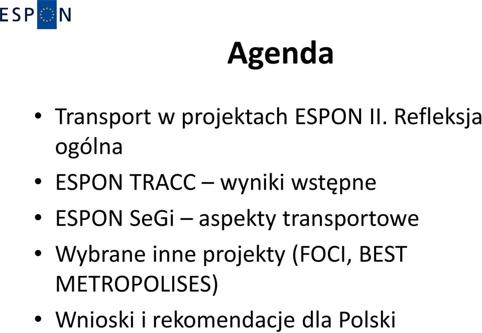 SeGi aspekty transportowe Wybrane inne projekty