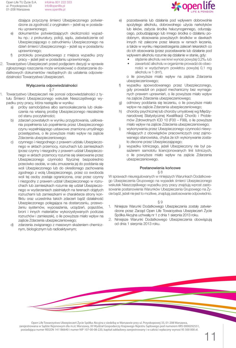 miejsca wypadku przy pracy jeżeli jest w posiadaniu uprawnionego. 2.