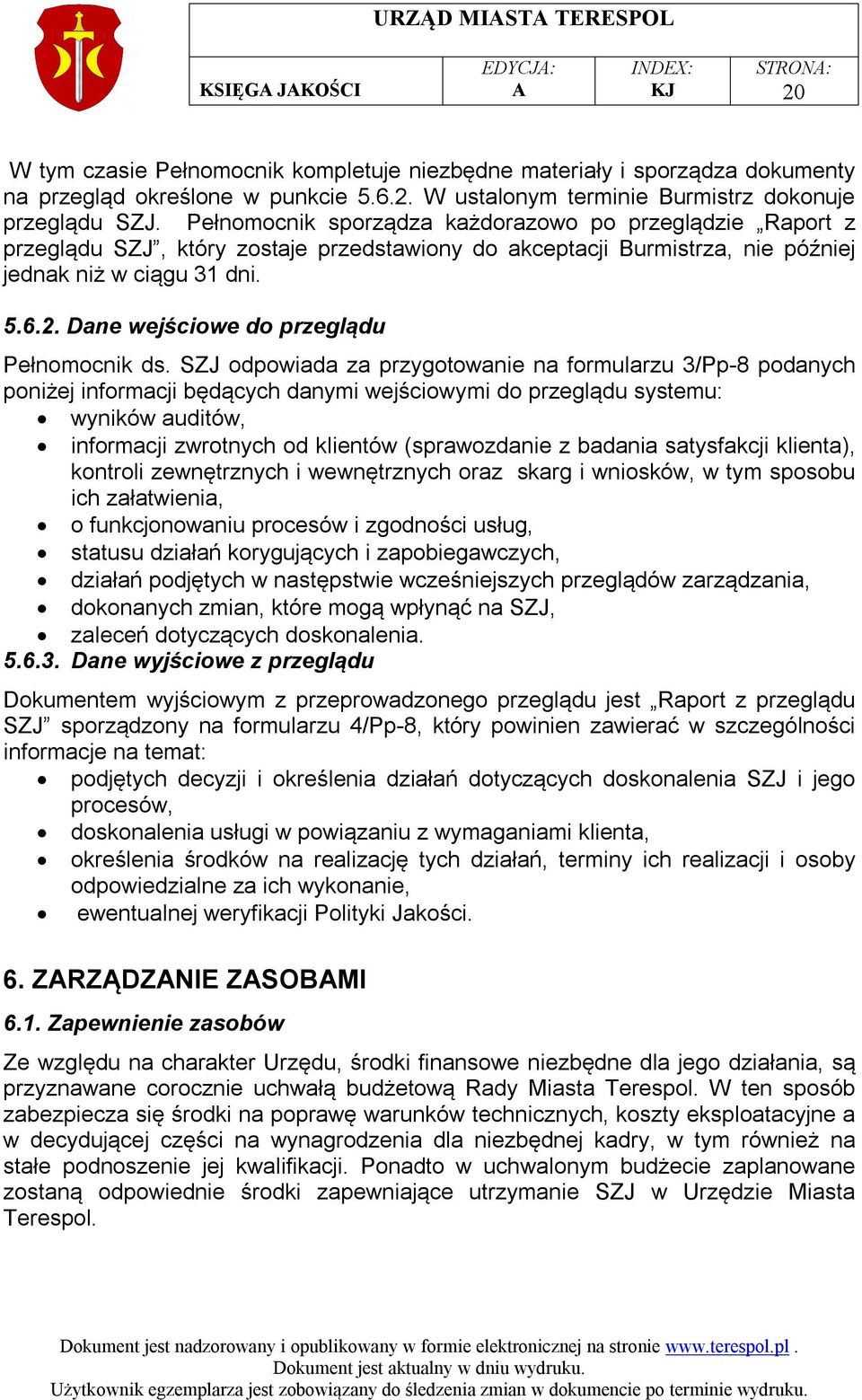 Dane wejściowe do przeglądu Pełnomocnik ds.
