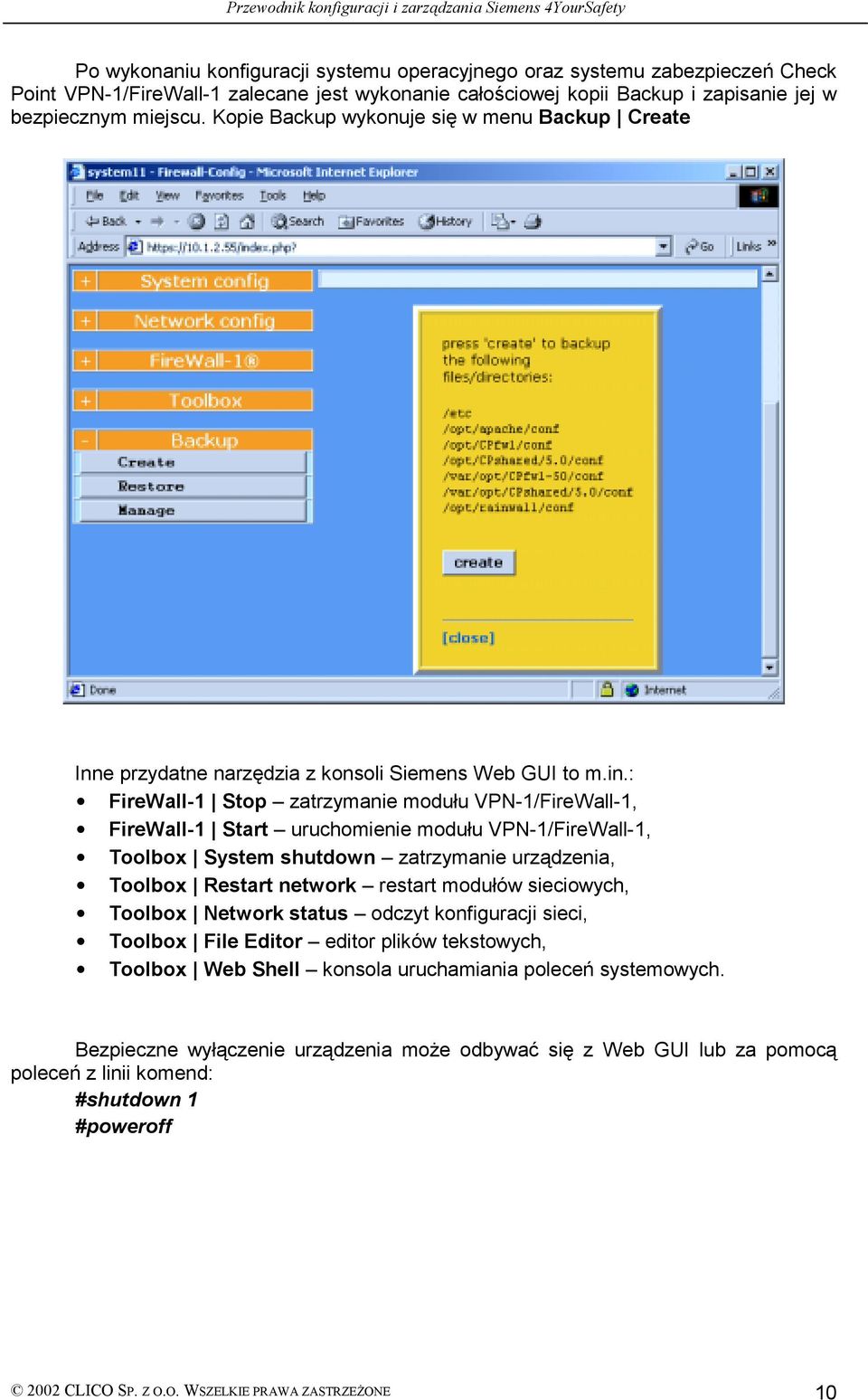 : FireWall-1 Stop zatrzymanie modułu VPN-1/FireWall-1, FireWall-1 Start uruchomienie modułu VPN-1/FireWall-1, Toolbox System shutdown zatrzymanie urządzenia, Toolbox Restart network restart modułów