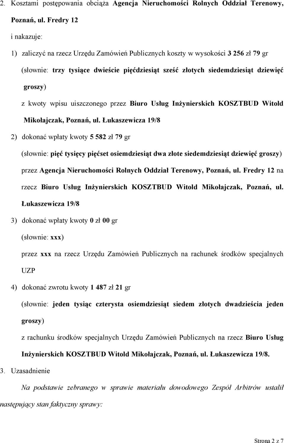 kwoty wpisu uiszczonego przez Biuro Usług Inżynierskich KOSZTBUD Witold Mikołajczak, Poznań, ul.