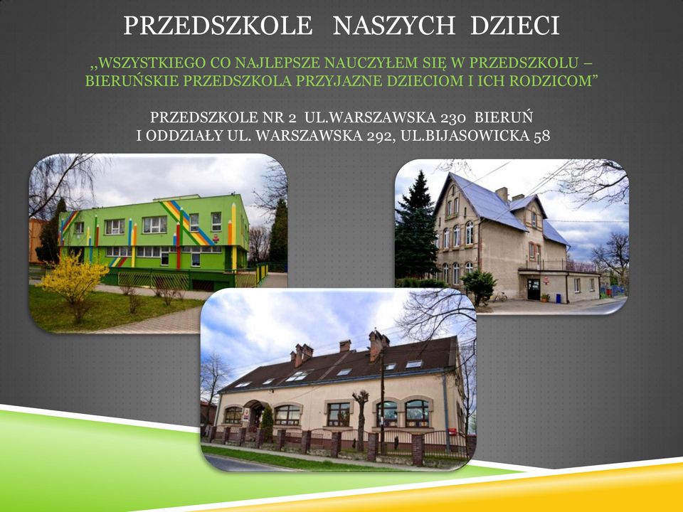 PRZYJAZNE DZIECIOM I ICH RODZICOM PRZEDSZKOLE NR 2 UL.