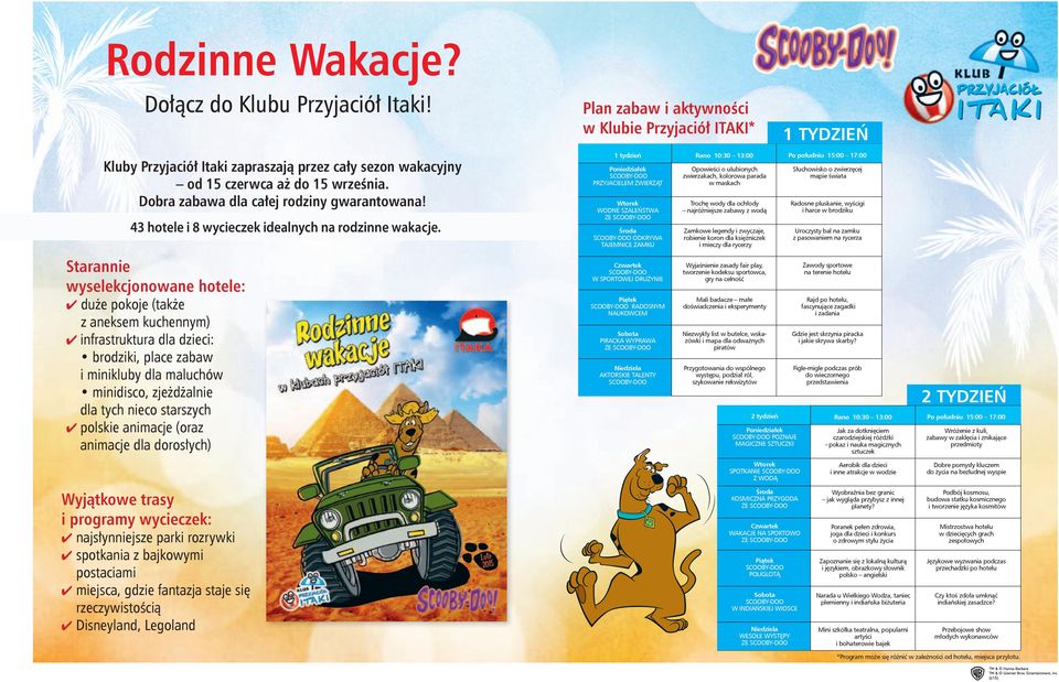 39 hoteli i 8 wycieczek idealnych na rodzinne wakacje. 43 hotele i 8 wycieczek idealnych na rodzinne wakacje.