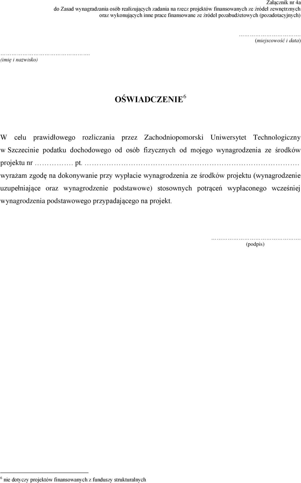 osób fizycznych od mojego ze środków projektu nr. pt.