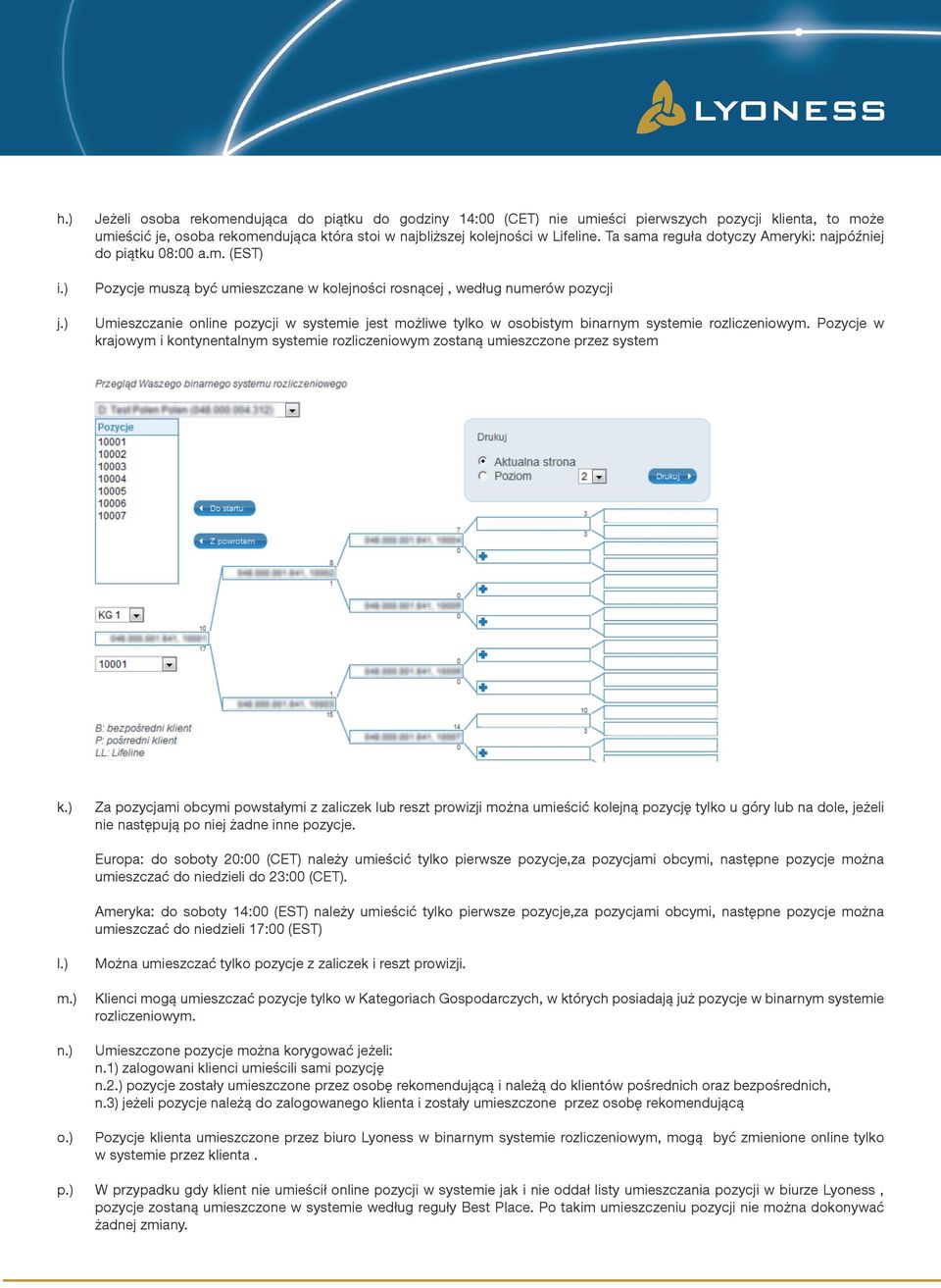 Pozycje w krajowym i kontynentalnym systemie rozliczeniowym zostaną umieszczone przez system k.