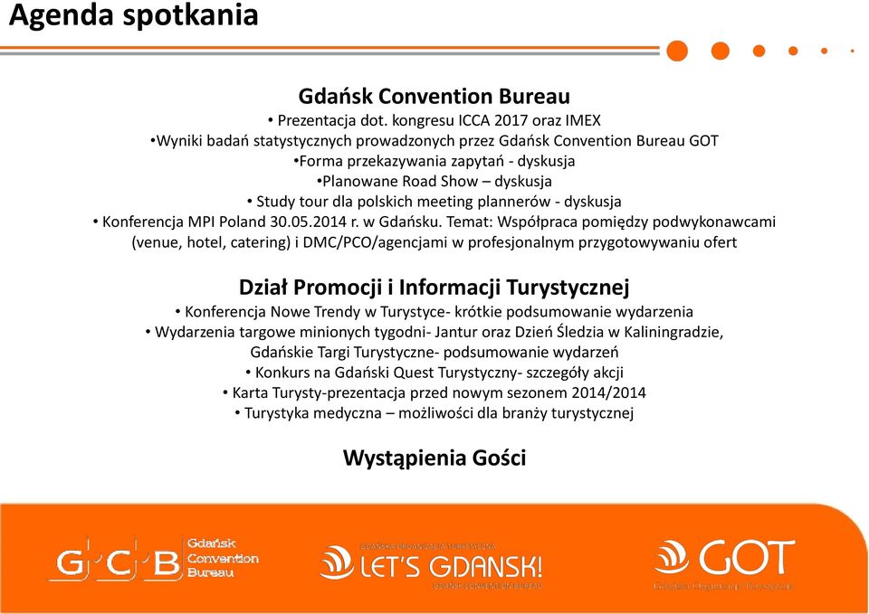 meeting plannerów - dyskusja Konferencja MPI Poland 30.05.2014 r. w Gdańsku.