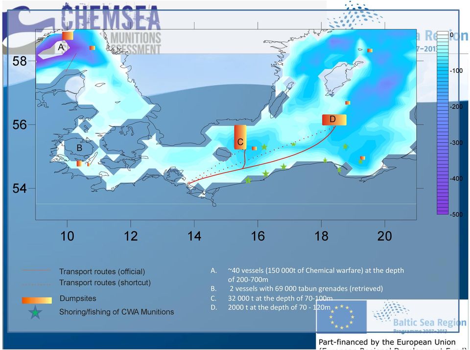 ~40 vessels (150 000t of Chemical warfare) at the depth of 200-700m B.