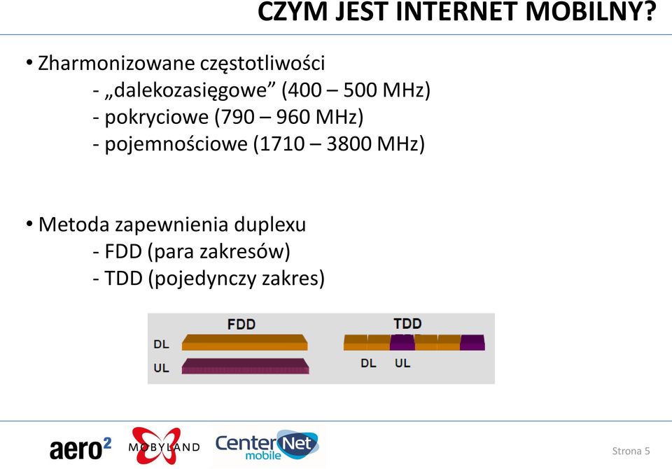 3800 ) CZYM JEST INTERNET MOBILNY?