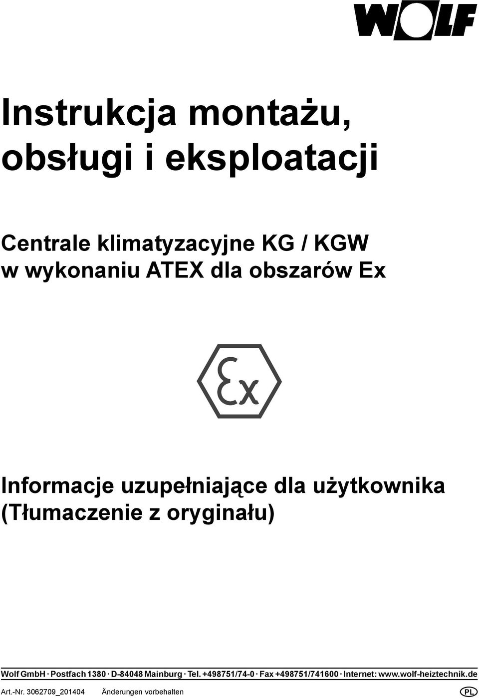 z oryginału) Wolf GmbH Postfach 1380 D-84048 Mainburg Tel.