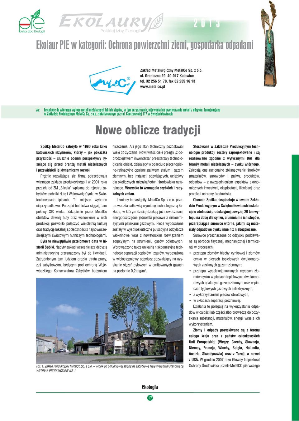 Chorzowskiej 117 w Świętochłowicach.