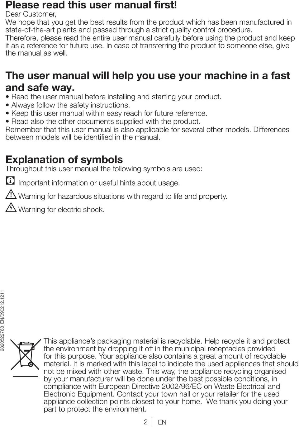 Therefore, please read the entire user manual carefully before using the product and keep it as a reference for future use.