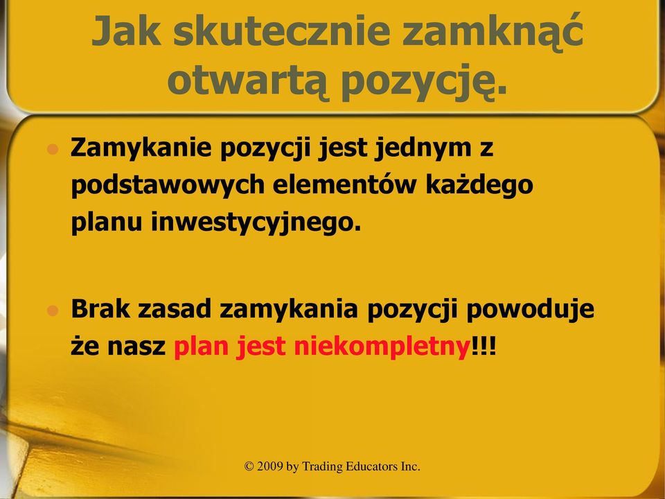 elementów każdego planu inwestycyjnego.