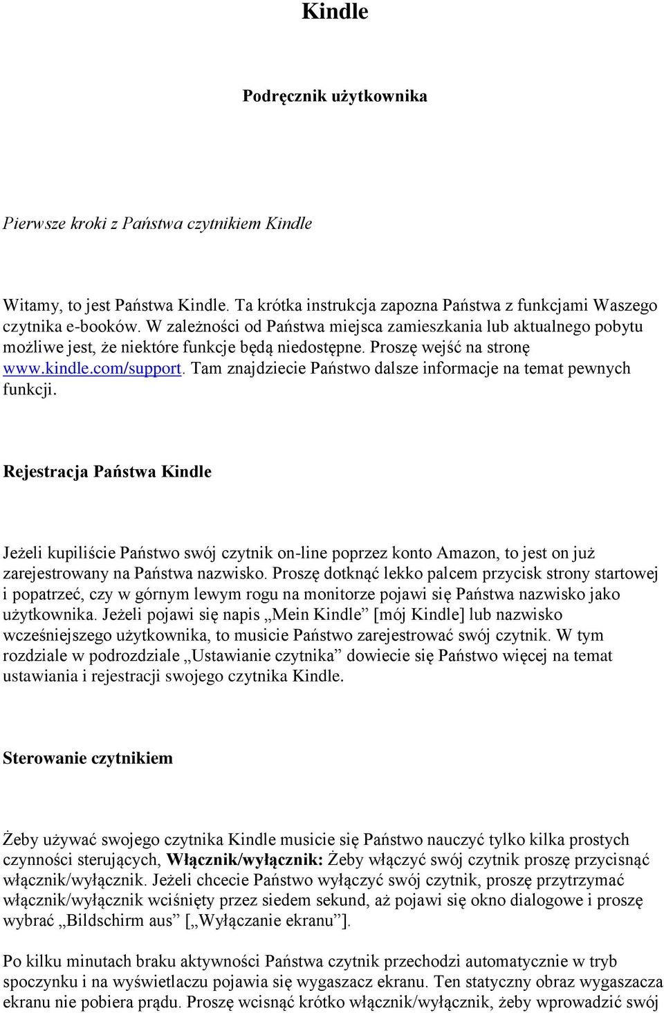 Tam znajdziecie Państwo dalsze informacje na temat pewnych funkcji.