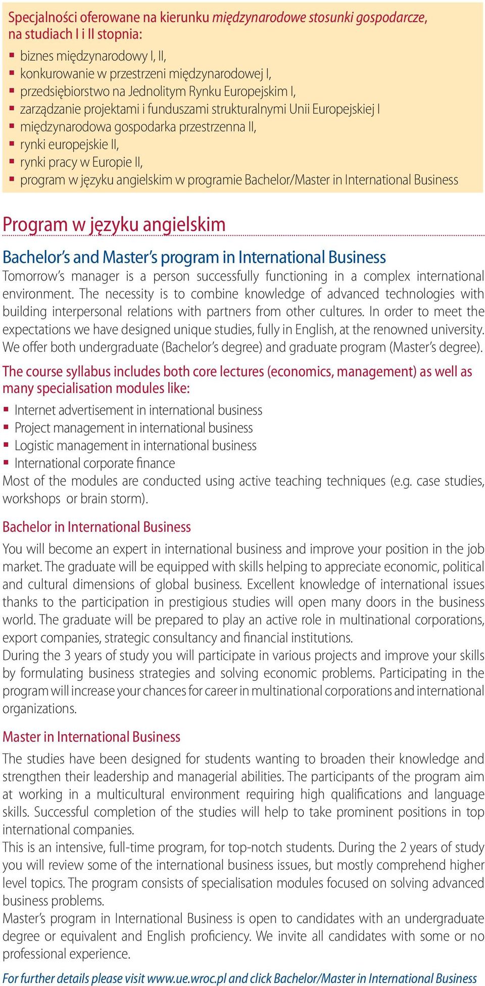 program w języku angielskim w programie Bachelor/Master in International Business Program w języku angielskim Bachelor s and Master s program in International Business Tomorrow s manager is a person