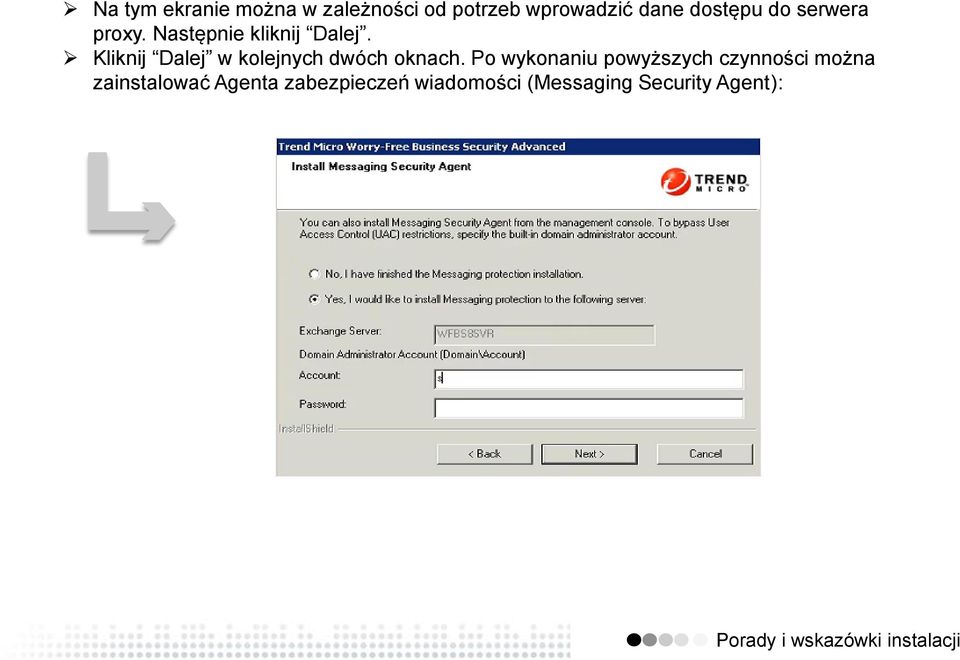 Kliknij Dalej w kolejnych dwóch oknach.