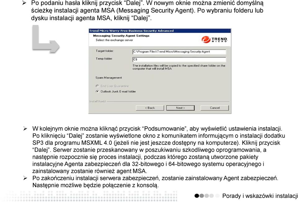 Po kliknięciu Dalej zostanie wyświetlone okno z komunikatem informującym o instalacji dodatku SP3 dla programu MSXML 4.0 (jeżeli nie jest jeszcze dostępny na komputerze). Kliknij przycisk Dalej.