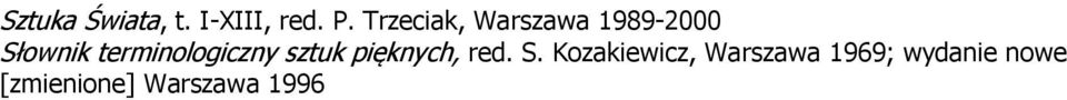 terminologiczny sztuk pięknych, red. S.