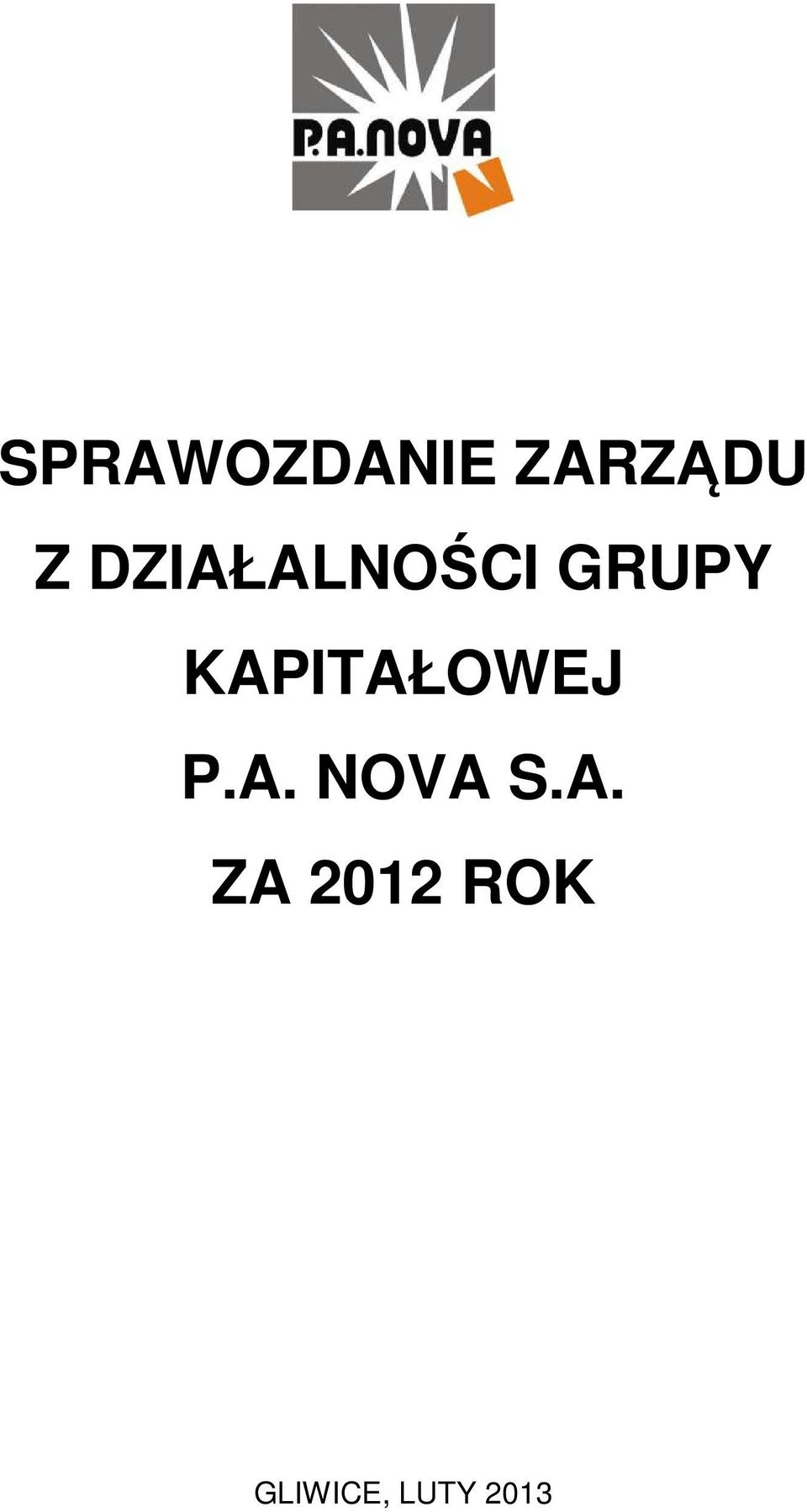 KAPITAŁOWEJ P.A. NOVA S.