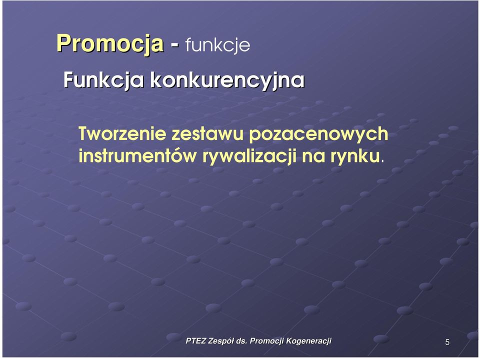 zestawu pozacenowych