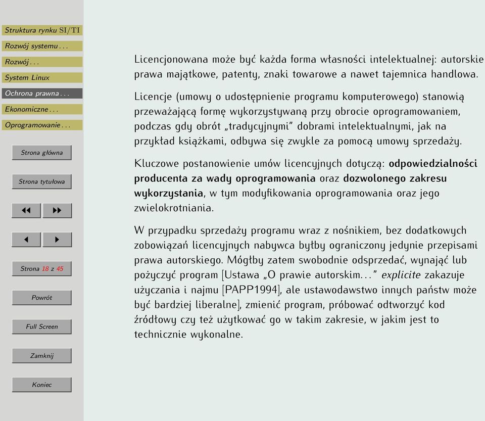 przykład książkami, odbywa się zwykle za pomocą umowy sprzedaży.