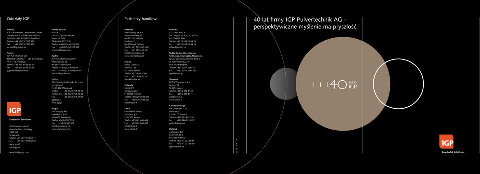 fr IGP Pulvertechnik AG Industrie Stelz, Kirchberg 9500 Wil Szwajcaria Telefon +41 (0)71 929 81 11 Fax +41 (0)71 929 81 81 www.igp.ch info@igp.ch www.doldgroup.