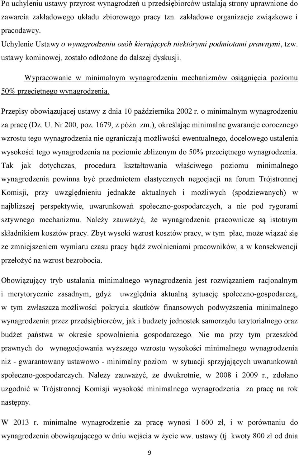 Wypracowanie w minimalnym wynagrodzeniu mechanizmów osiągnięcia poziomu 50% przeciętnego wynagrodzenia. Przepisy obowiązującej ustawy z dnia 10 października 2002 r.