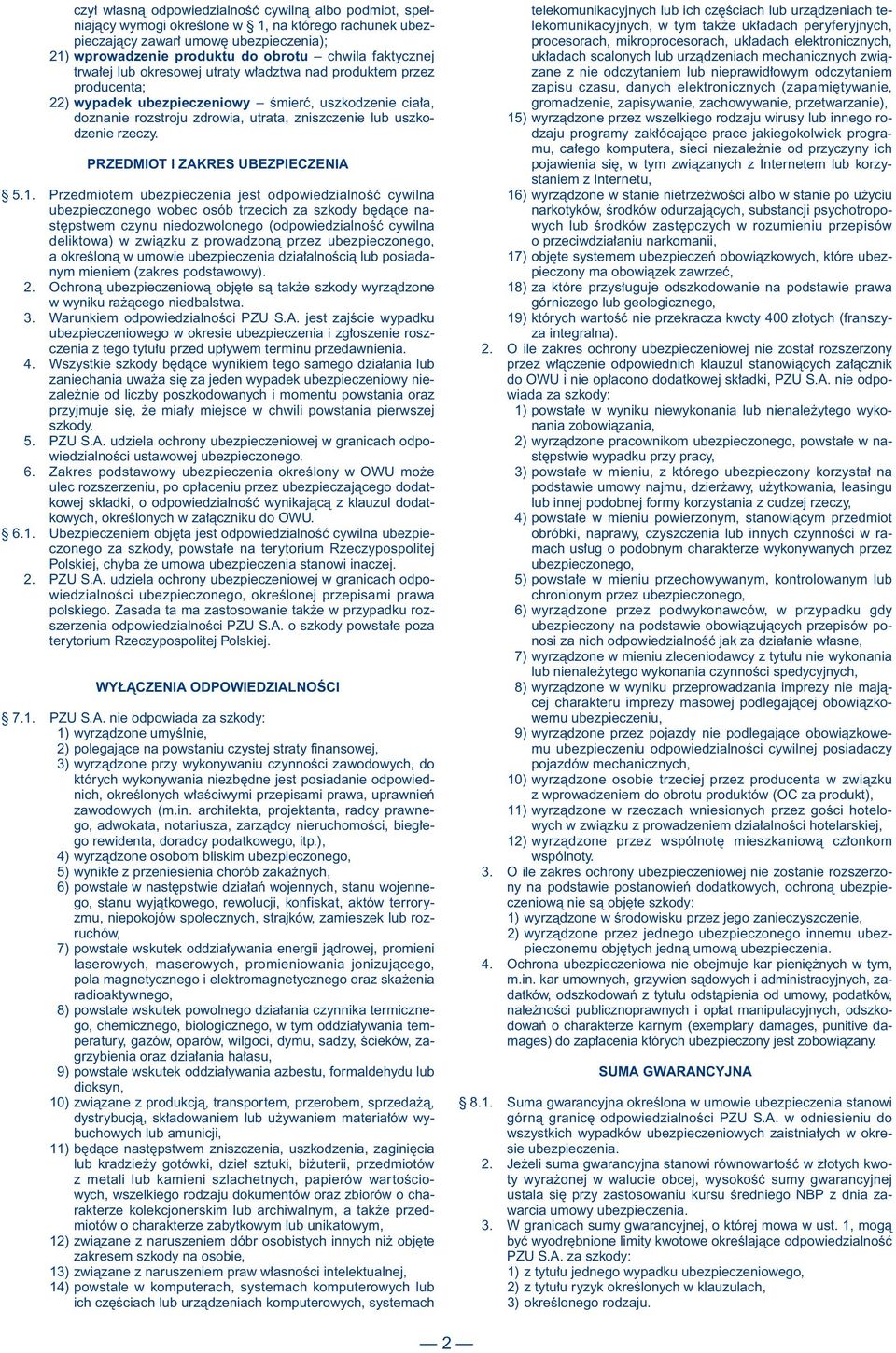 PRZEDMIOT I ZAKRES UBEZPIECZENIA 5.1.