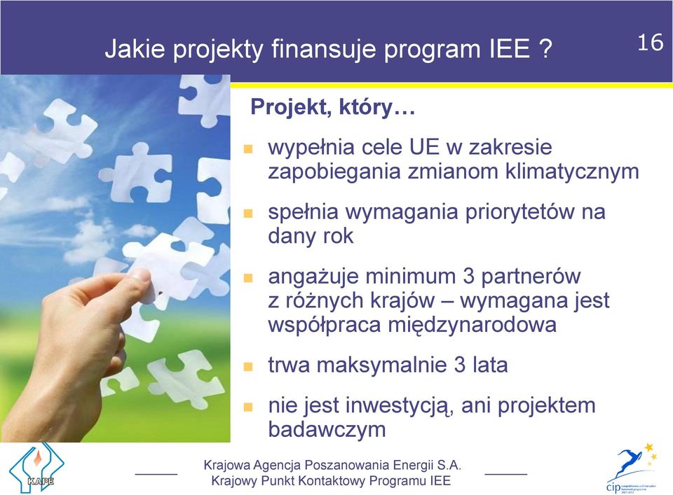 klimatycznym spełnia wymagania priorytetów na dany rok angażuje minimum 3