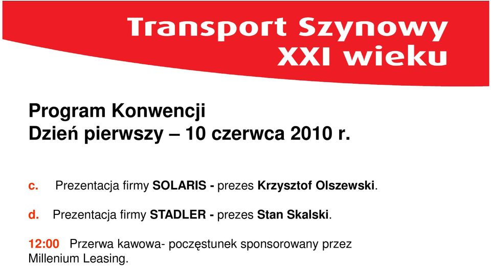 Prezentacja firmy SOLARIS - prezes Krzysztof Olszewski. d.