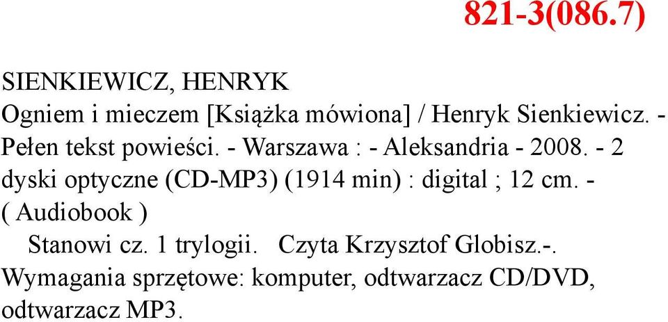 - 2 dyski optyczne (CD-MP3) (1914 min) : digital ; 12 cm.