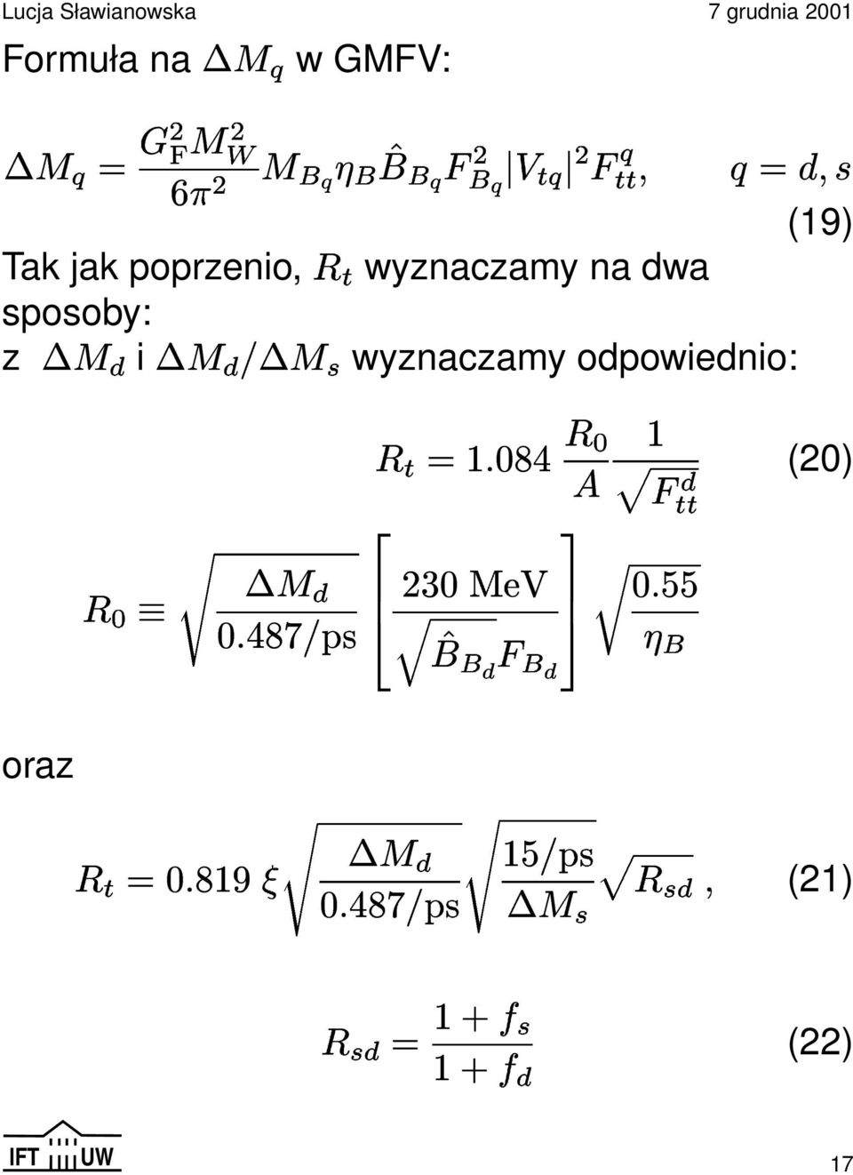 sposoby: z i wyznaczamy odpowiednio: %,-9 +, - % 0