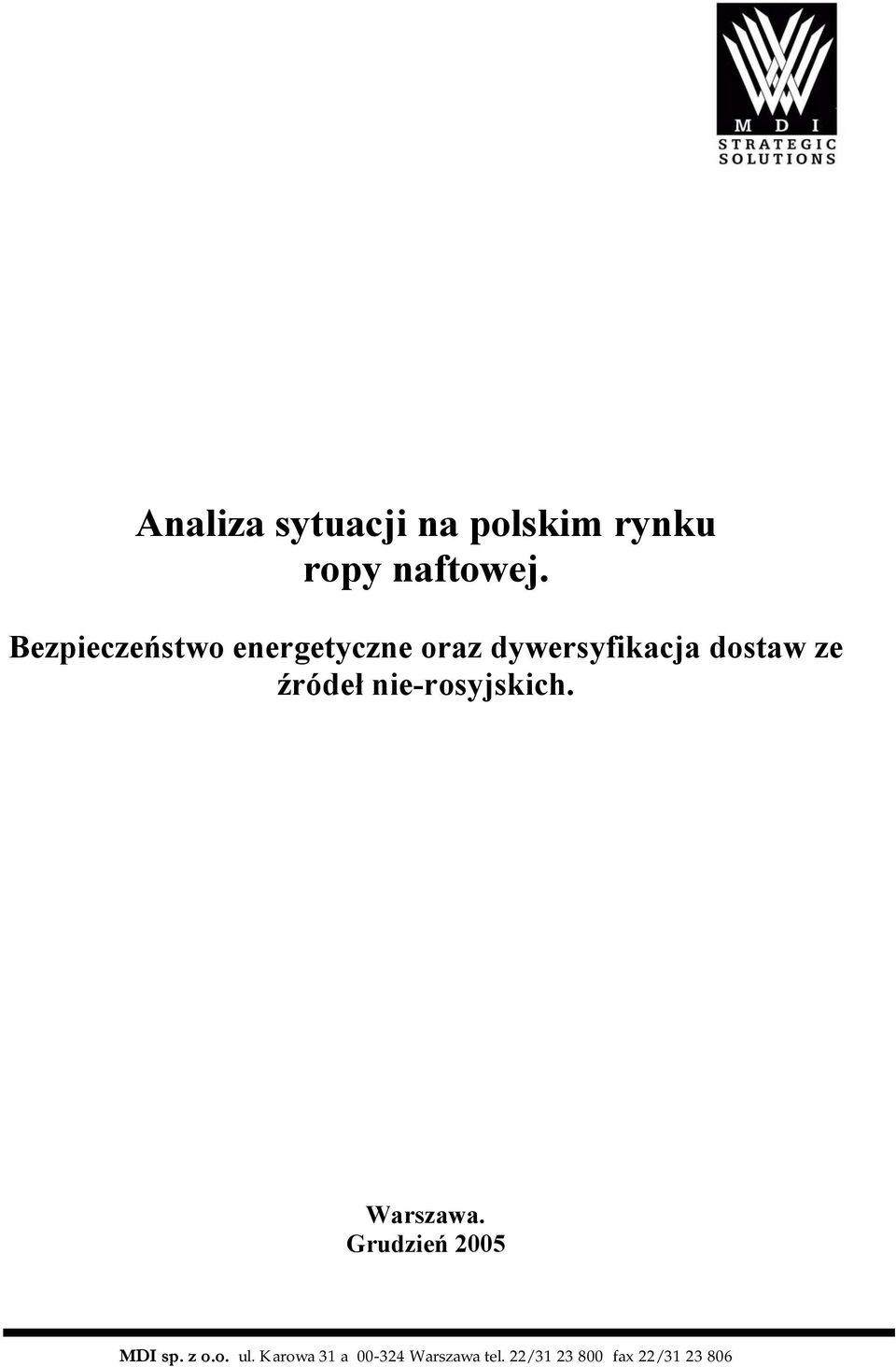 Bezpieczeństwo energetyczne oraz
