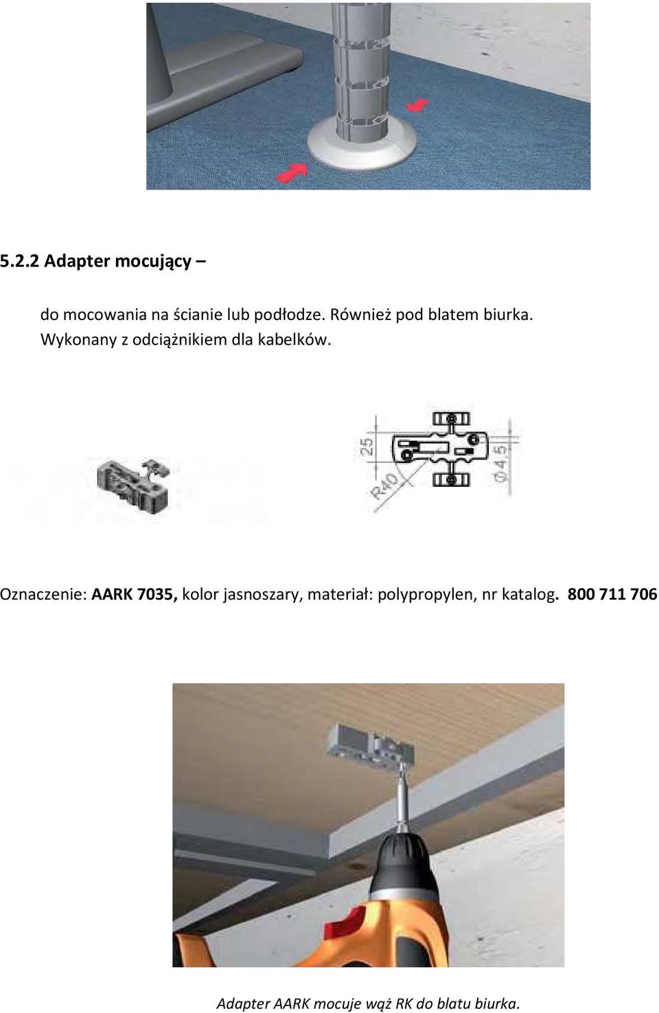 Oznaczenie: AARK 7035, kolor jasnoszary, materiał: polypropylen,