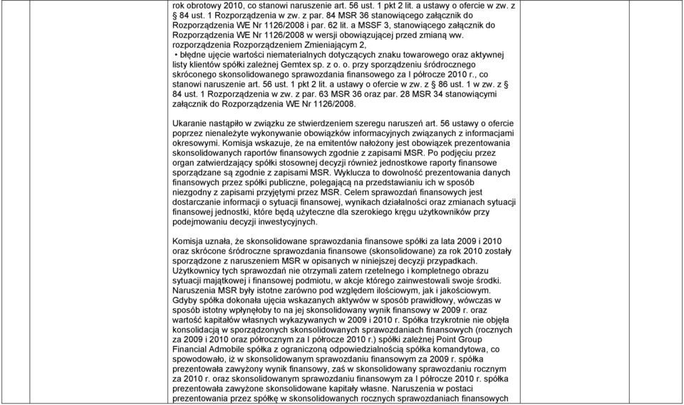 rozporządzenia Rozporządzeniem Zmieniającym 2, błędne ujęcie wartości niematerialnych dotyczących znaku towarowego or