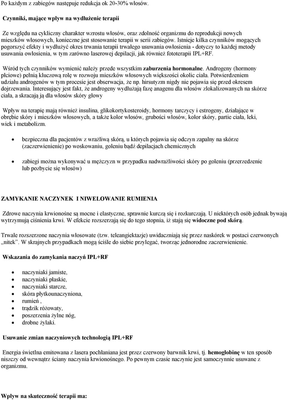 serii zabiegów.