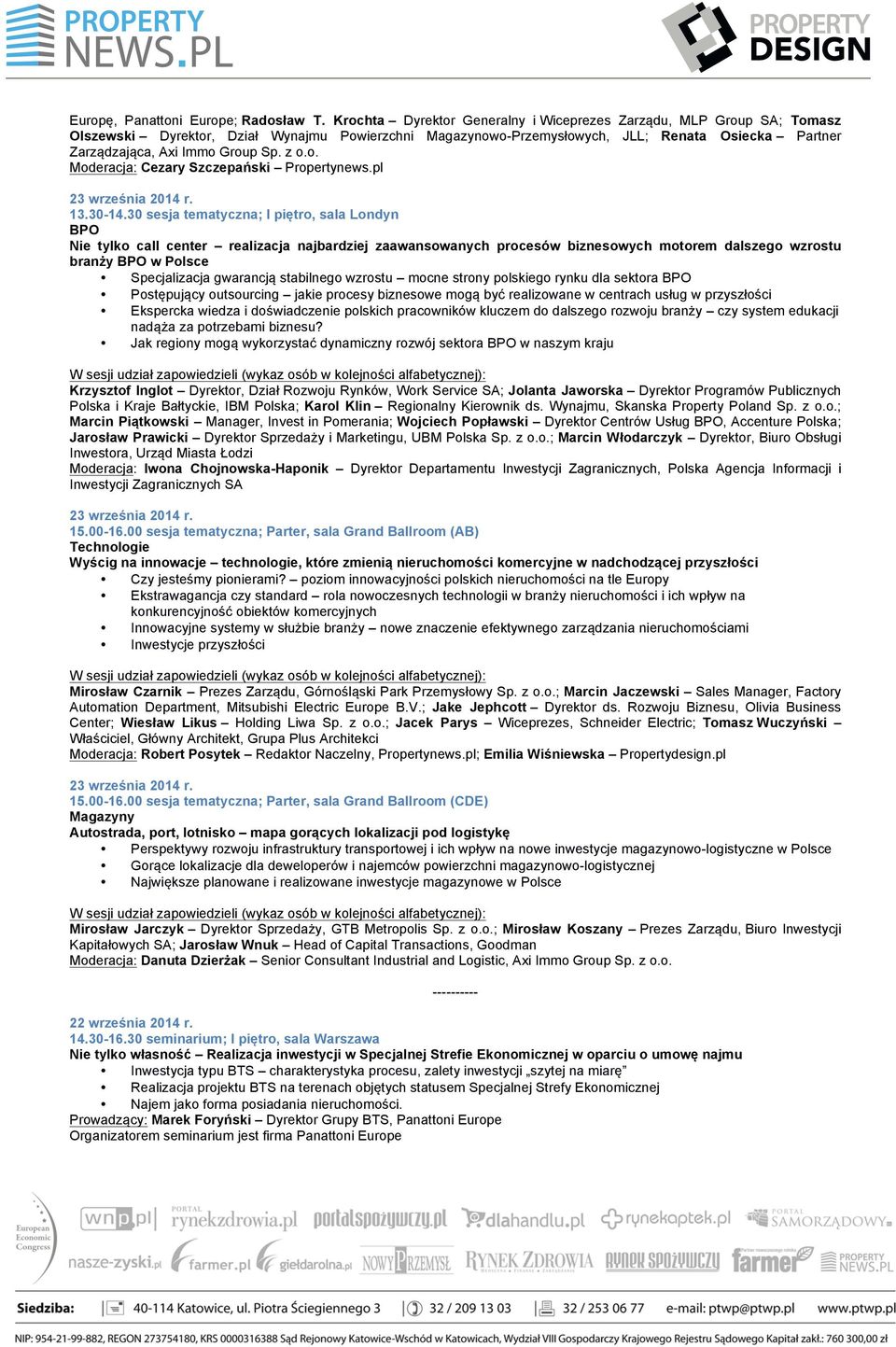 Sp. z o.o. Moderacja: Cezary Szczepański Propertynews.pl 13.30-14.