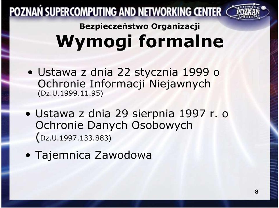 1999.11.95) Ustawa z dnia 29 sierpnia 1997 r.