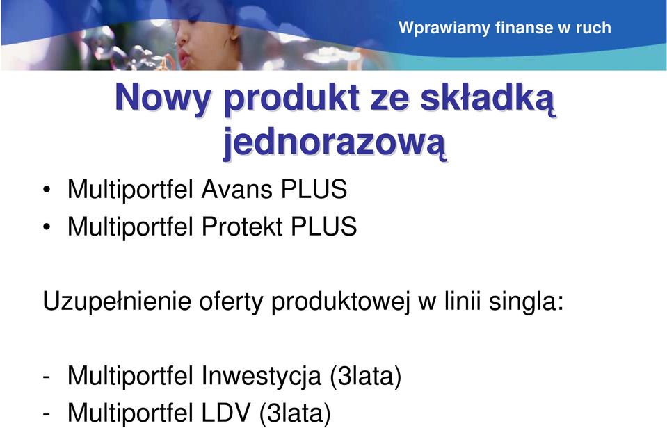 Protekt PLUS Uzupełnienie oferty produktowej w linii