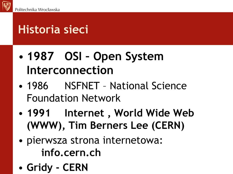 Internet, World Wide Web (WWW), Tim Berners Lee