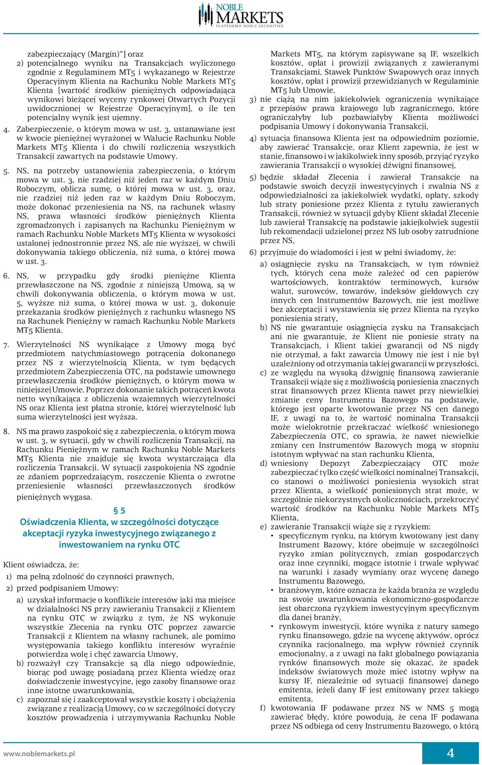 Zabezpieczenie, o którym mowa w ust.