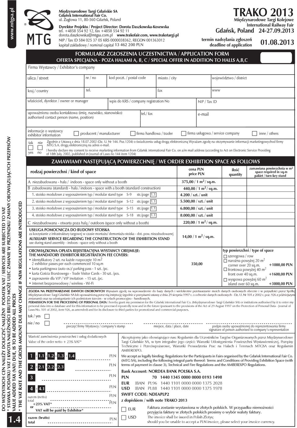 pl NIP / Tax ID 584 025 37 05 KRS 0000038362, REGON 001363012 kapitał zakładowy / nominal capital 13 462 200 FORMULARZ ZGŁOSZENIA UCZESTNICTWA / APPLICATION FORM OFERTA SPECJALNA - POZA HALAMI A, B,