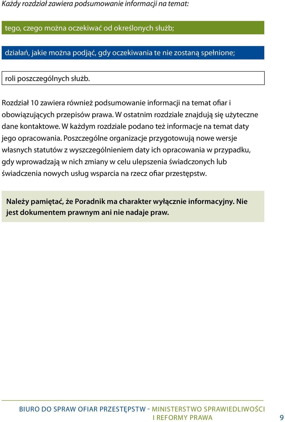 W każdym rozdziale podano też informacje na temat daty jego opracowania.