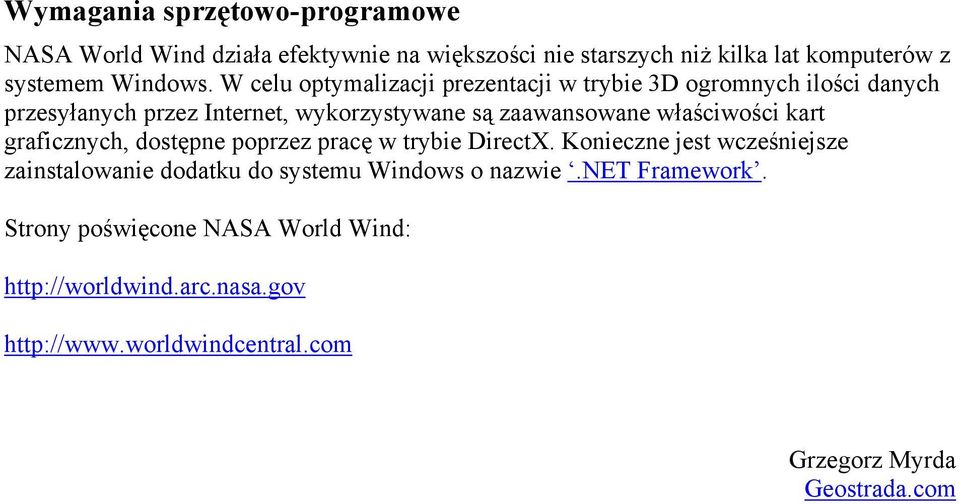 właściwości kart graficznych, dostępne poprzez pracę w trybie DirectX.