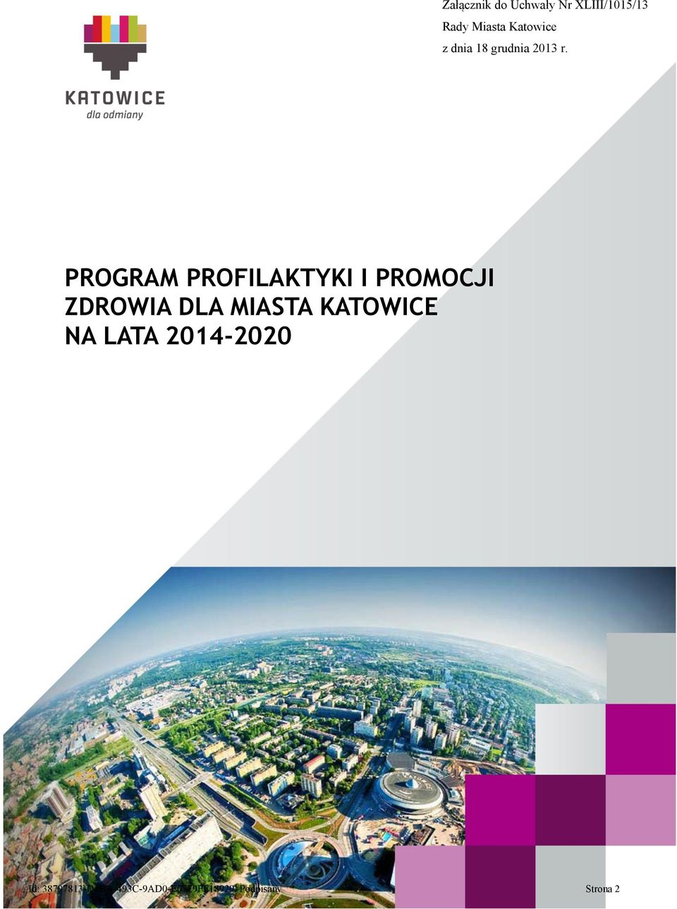 PROGRAM PROFILAKTYKI I PROMOCJI ZDROWIA DLA MIASTA
