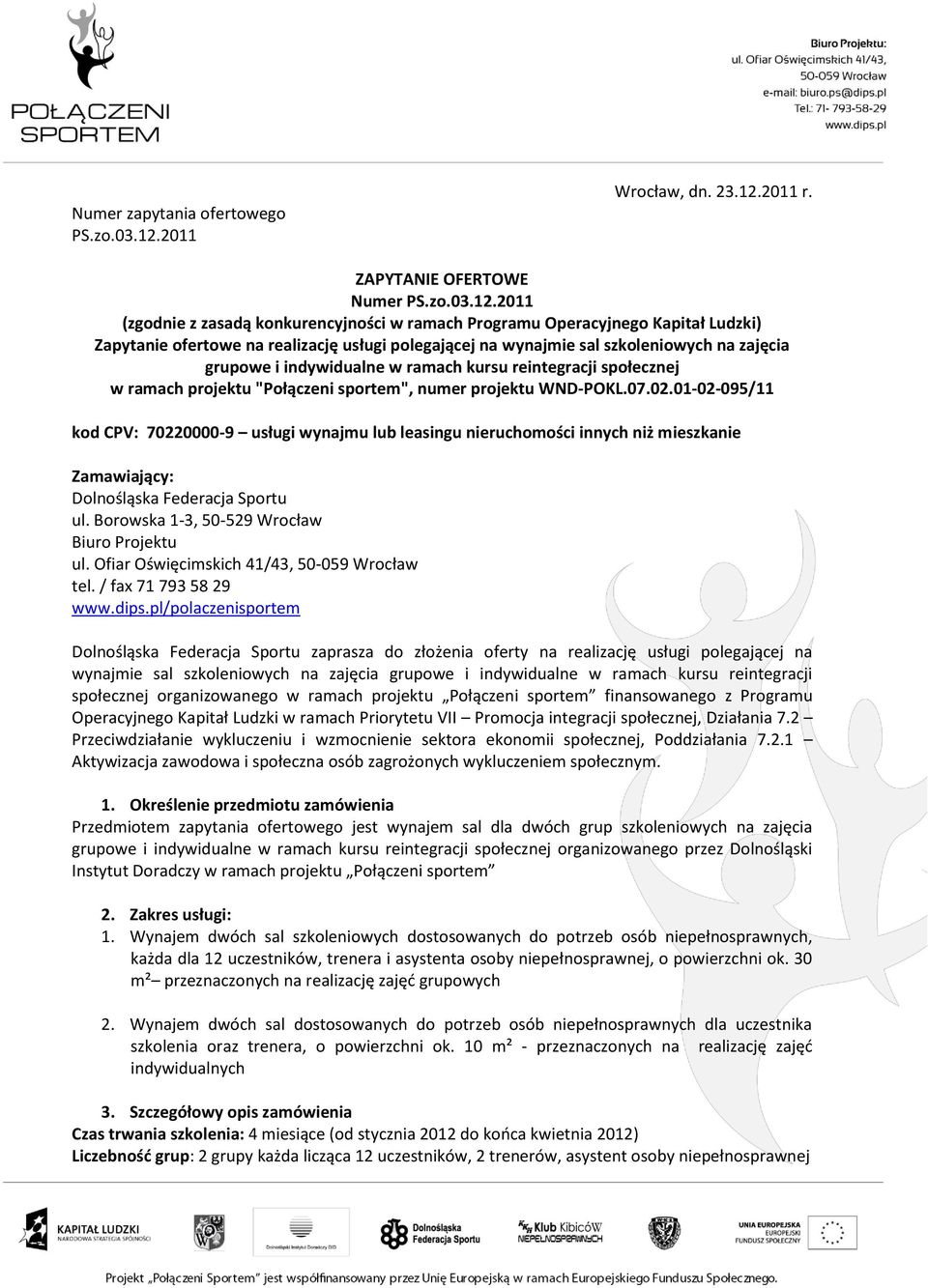 2011 r. ZAPYTANIE OFERTOWE Numer PS.zo.03.12.